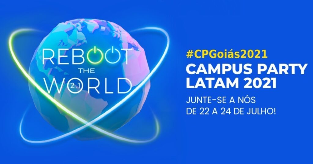 Campus Party Digital 2021 Goiás realizada em formato híbrido
