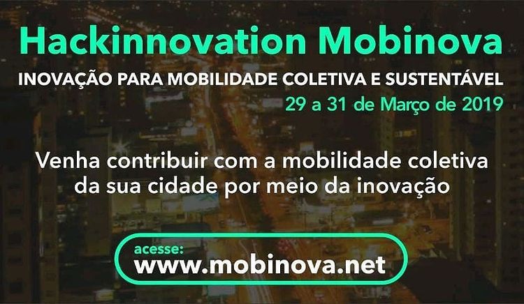 Hackinnovation Mobinova: Inovação para mobilidade coletiva e sustentável